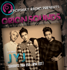 KPOPWAY [ORION SOUNDS] JYJ特集